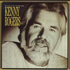 KENNY ROGERS - WE´VE GOT TONIGHT